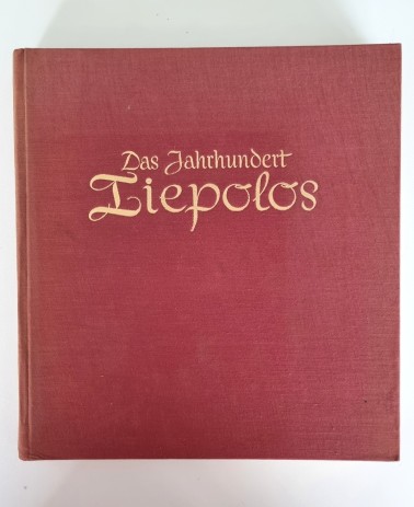 Das Jahrhundert Tiepolos, Buch von 1942