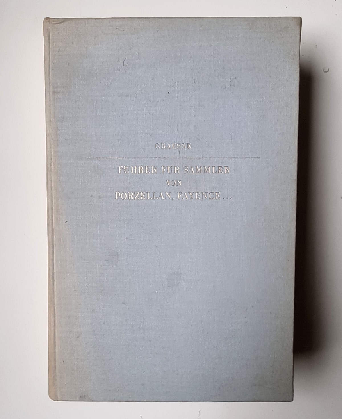 Führer für Sammler von Porzellan und Fayence