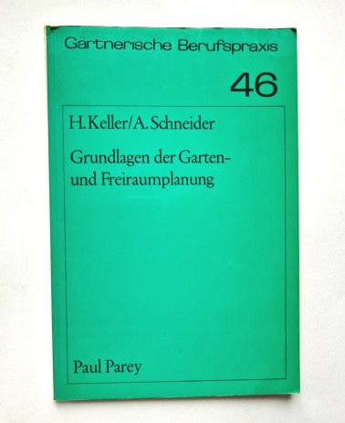Grundlagen der Garten- und Freiraumplanung, Buch von 1974