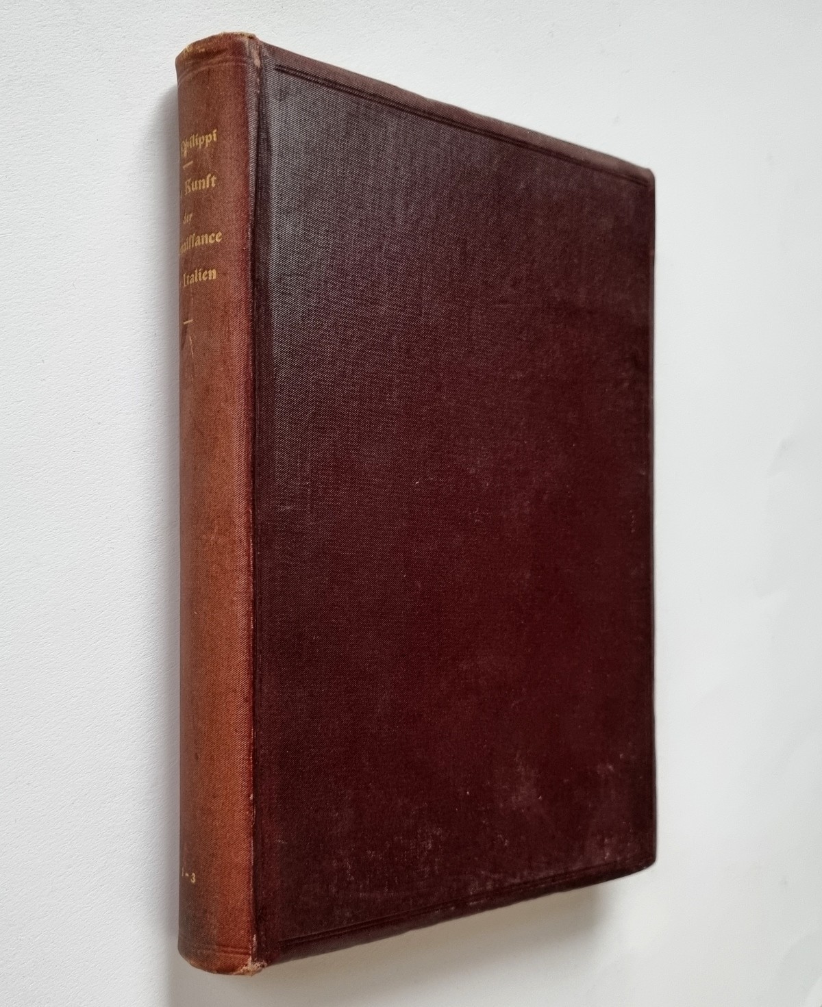 Die Kunst der Renaissance in Italien von Adolf Philippi - No. 1-3 von 1897 - Einband