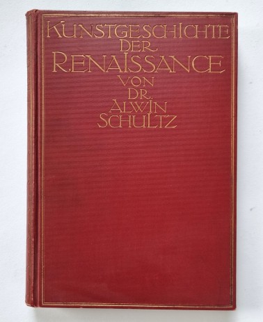 Allgemeine Kunstgeschichte der Renaissance, Erster Band, Die Architektur und die Plastik - Abb. Buchdeckel