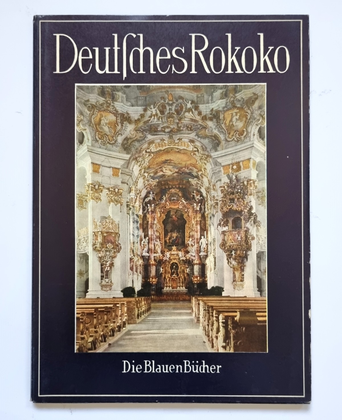 Deutsches Rokoko, Buch von 1956, Reihe: Die Blauen Bücher
