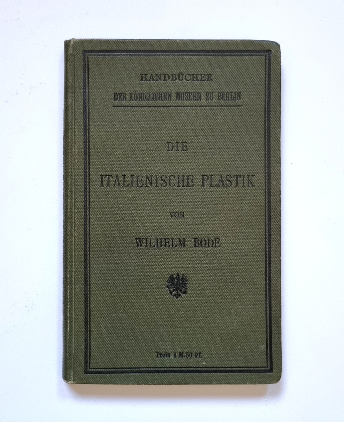 Die Italienische Plastik, Buch von Wilhelm Bode von 1891, Buchdeckel