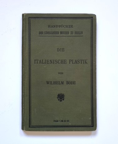 Die Italienische Plastik, Buch von Wilhelm Bode von 1891, Buchdeckel