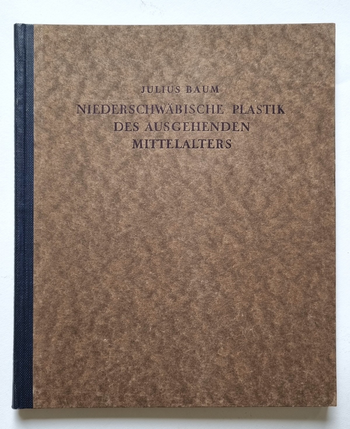 Niederschwäbische Plastik des ausgeheden Mittelalters, Buch von 1925, Buchdeckel