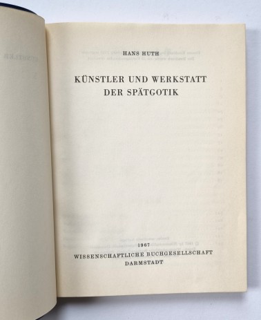 Künstler und Werkstatt der Spätgotik, Buch von Hans Huth 1967, Haupttitel